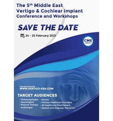 The 5th middle east Vertigo & cochlear implant conference & workshop